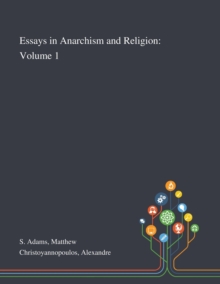 Image for Essays in Anarchism and Religion