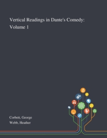 Image for Vertical Readings in Dante's Comedy : Volume 1
