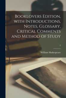 Image for Booklovers Edition, With Introductions, Notes, Glossary, Critical Comments and Method of Study; 2
