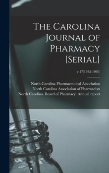 Image for The Carolina Journal of Pharmacy [serial]; v.17(1935-1936)