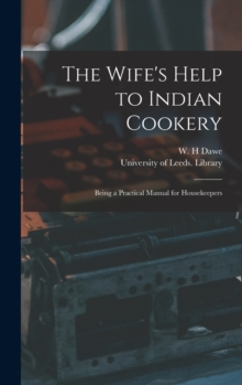 Image for The Wife's Help to Indian Cookery