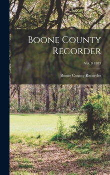 Image for Boone County Recorder; Vol. 9 1883