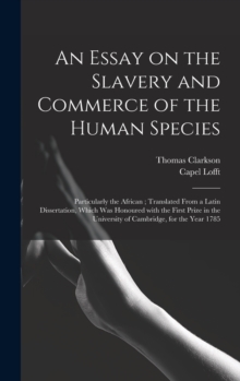 Image for An Essay on the Slavery and Commerce of the Human Species