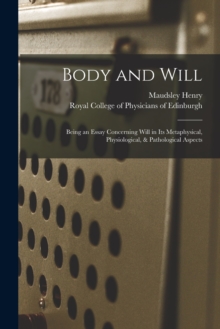 Image for Body and Will