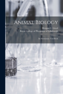 Image for Animal Biology : an Elementary Text-book