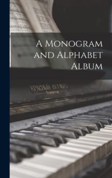 Image for A Monogram and Alphabet Album
