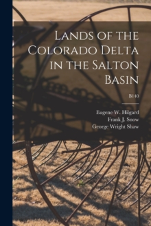 Image for Lands of the Colorado Delta in the Salton Basin; B140