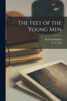 Image for The Feet of the Young Men [microform]