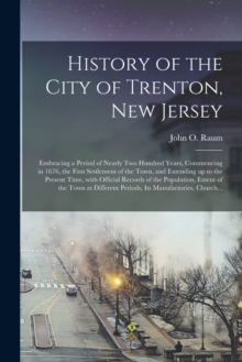 History of the City of Trenton, New Jersey