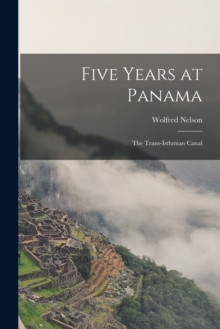 Image for Five Years at Panama