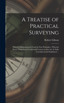 Image for A Treatise of Practical Surveying