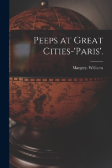 Image for Peeps at Great Cities-'Paris'.