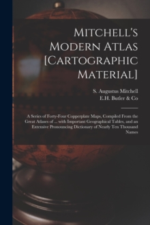 Image for Mitchell's Modern Atlas [cartographic Material]