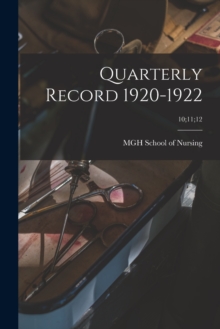 Image for Quarterly Record 1920-1922; 10;11;12