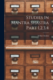 Image for Studies in Mantra Shastra Part 1,2,3,4