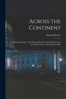 Image for Across the Continent [microform]