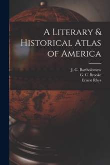 Image for A Literary & Historical Atlas of America