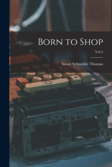 Image for Born to Shop; Vol 3