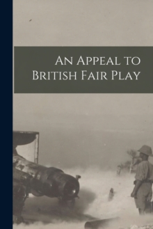 Image for An Appeal to British Fair Play
