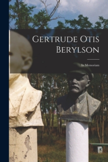 Image for Gertrude Otis Berylson : In Memoriam