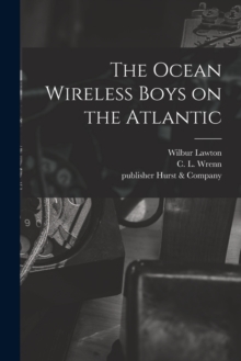 Image for The Ocean Wireless Boys on the Atlantic