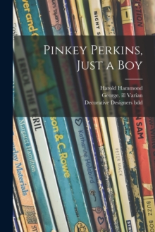 Image for Pinkey Perkins, Just a Boy