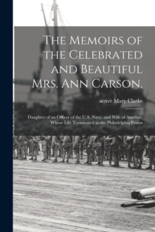Image for The Memoirs of the Celebrated and Beautiful Mrs. Ann Carson,