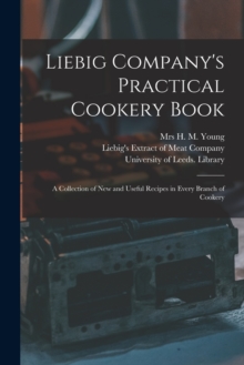 Image for Liebig Company's Practical Cookery Book