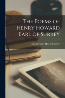 Image for The Poems of Henry Howard Earl of Surrey