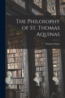 Image for The Philosophy of St. Thomas Aquinas