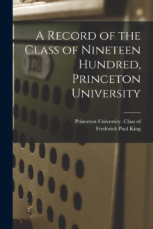 Image for A Record of the Class of Nineteen Hundred, Princeton University