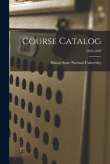 Image for Course Catalog; 1893-1894