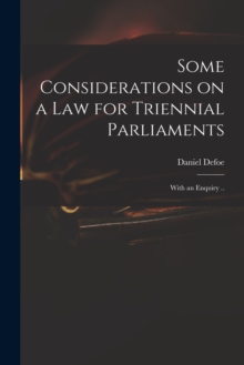 Image for Some Considerations on a Law for Triennial Parliaments