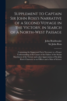 Image for Supplement to Captain Sir John Ross's Narrative of a Second Voyage in the Victory, in Search of a North-west Passage [microform]