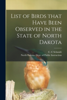 Image for List of Birds That Have Been Observed in the State of North Dakota