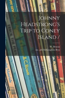 Image for Johnny Headstrong's Trip to Coney Island /