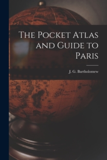 Image for The Pocket Atlas and Guide to Paris