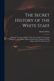 Image for The Secret History of the White Staff
