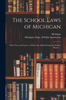Image for The School Laws of Michigan