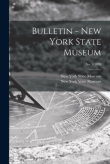 Image for Bulletin - New York State Museum; no. 3 1888