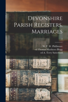 Image for Devonshire Parish Registers. Marriages; 2