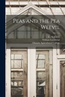 Image for Peas and the Pea Weevil [microform]