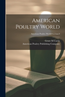 Image for American Poultry World; v.1