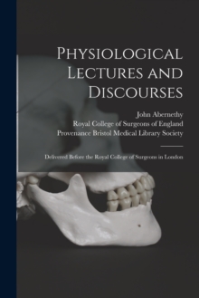 Image for Physiological Lectures and Discourses