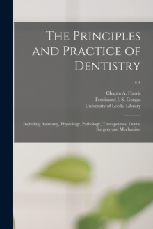 Image for The Principles and Practice of Dentistry