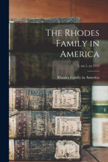 Image for The Rhodes Family in America; 1, no.1, yr.1919