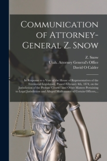 Image for Communication of Attorney-General Z. Snow