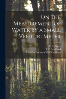 Image for On the Measurement of Water by a Small Venturi Meter [microform]