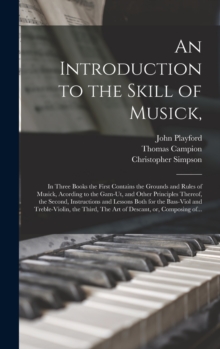 Image for An Introduction to the Skill of Musick,