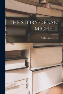 Image for The Story of San Michele